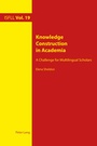 Cover: Knowledge Construction in Academia - Peter Lang Verlag