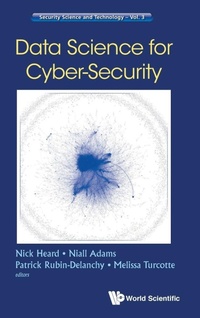 Enlarge image Cover: Data Science For Cyber-security - World Scientific Europe Ltd