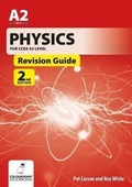 Cover: Physics for CCEA A2 Level Revision Guide - Colourpoint Educational
