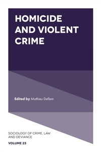 Abbildung von: Homicide and Violent Crime - Emerald Publishing Limited