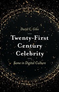 Cover: Twenty-First Century Celebrity - Emerald Publishing Limited