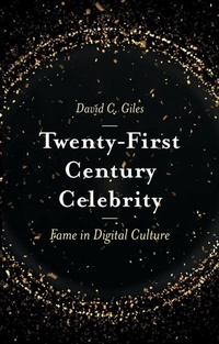 Enlarge image Cover: Twenty-First Century Celebrity - Emerald Publishing Limited