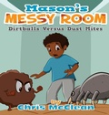 Cover: Mason's Messy Room - Creedom Publishing Company
