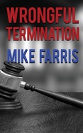 Cover: Wrongful Termination - Histria LLC