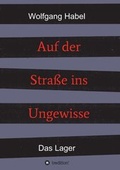 Cover: Auf der Stra&szlig;e ins Ungewisse - tredition
