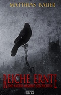 Cover: Reiche Ernte - Blitz Verlag
