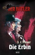 Cover: Der Butler 01 - Die Erbin - Blitz Verlag