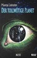 Cover: Der tollw&uuml;tige Planet - Blitz Verlag