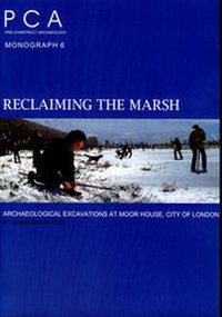 Enlarge image Cover: Reclaiming the Marsh - Pre-Construct Archaeology Limited