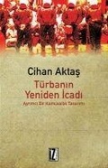 Cover: T&uuml;rbanin Yeniden Icadi - Iz Yayincilik