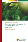 Cover: Diretrizes para uso seguro de aguas residuarias na agricultura - Novas Edicoes Academicas