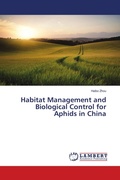 Cover: Habitat Management and Biological Control for Aphids in China - LAP Lambert Academic Publishing