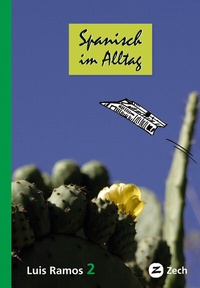 Abbildung von: Spanisch im Alltag 2 - Zech Verlag