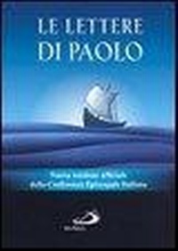 Abbildung von: Le Lettere di Paolo. Nuova versione ufficiale della Conferenza Episcopale Italiana - Vangelo. Nuovo Testamento. Testi;San Paolo Edizioni
