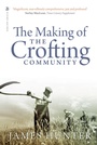 Cover: The Making of the Crofting Community - Origin