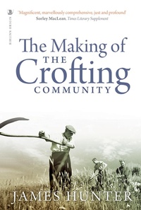 Enlarge image Cover: The Making of the Crofting Community - Origin