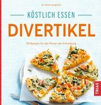 Abbildung von: Köstlich essen Divertikel - TRIAS