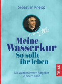Abbildung von: Meine Wasserkur. So sollt ihr leben - TRIAS
