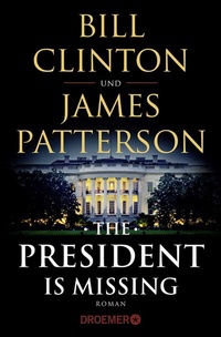 Enlarge image Cover: The President Is Missing - Droemer