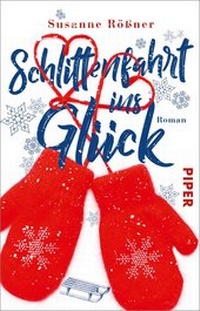 Abbildung von: Schlittenfahrt ins Glück - Piper
