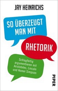 Abbildung von: So überzeugt man mit Rhetorik - Piper