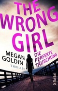 Cover: The Wrong Girl - Die perfekte T&auml;uschung - Piper