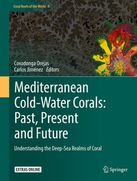 Bild: Mediterranean Cold-Water Corals: Past, Present and Future - Springer