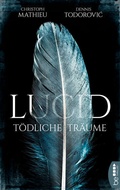 Cover: Lucid - T&ouml;dliche Tr&auml;ume - beTHRILLED