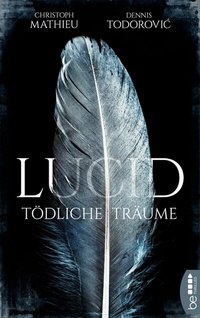 Abbildung von: Lucid - Tödliche Träume - beTHRILLED