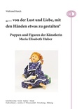Cover: "... von der Lust und Liebe, mit den H&auml;nden etwas zu gestalten" - Books on Demand