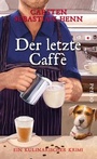 Cover: Der letzte Caffè - Piper