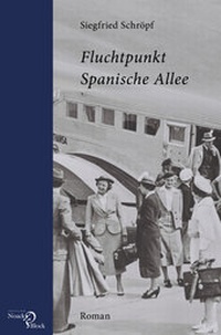 Abbildung von: Fluchtpunkt Spanische Allee - Edition Noack & Block