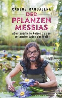 Abbildung von: Der Pflanzen-Messias - Abenteuerliche Reisen zu den seltensten Arten der Welt - Piper