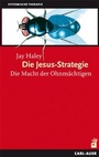 Cover: Die Jesus-Strategie - Carl-Auer Verlag