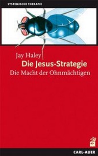 Enlarge image Cover: Die Jesus-Strategie - Carl-Auer Verlag