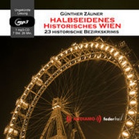 Abbildung von: Halbseidenes historisches Wien - Audiamo