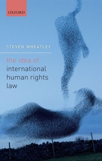 Enlarge image Cover: The Idea of International Human Rights Law - Oxford University Press