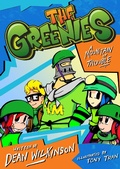 Cover: Greenies Book 1: A Mountain Of Trouble! - Dean Wilkinson