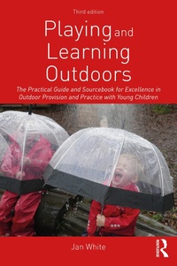 Enlarge image Cover: Playing and Learning Outdoors - Routledge