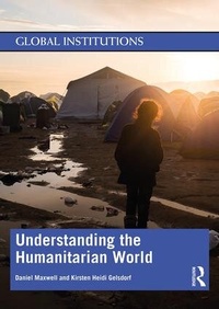 Enlarge image Cover: Understanding the Humanitarian World - CRC Press