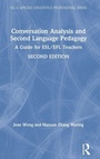 Cover: Conversation Analysis and Second Language Pedagogy - Routledge