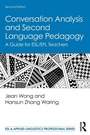 Cover: Conversation Analysis and Second Language Pedagogy - Routledge