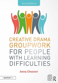 Enlarge image Cover: Creative Drama Groupwork for People with Learning Difficulties - Routledge
