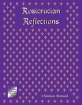 Cover: Rosicrucian Reflections - The Rosicrucian Collection