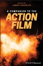 Cover: A Companion to the Action Film - Wiley