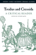Cover: Troilus and Cressida: A Critical Reader - The Arden Shakespeare