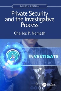 Abbildung von: Private Security and the Investigative Process, Fourth Edition - CRC Press