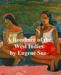 Cover: A Romance of the West Indies - Seltzer Books