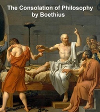 Enlarge image Cover: The Consolation of Philosophy - Seltzer Books