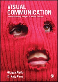 Enlarge image Cover: Visual Communication - SAGE Publications Ltd